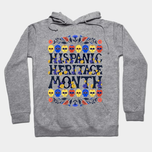 National Hispanic Heritage Month Hoodie by Myartstor 